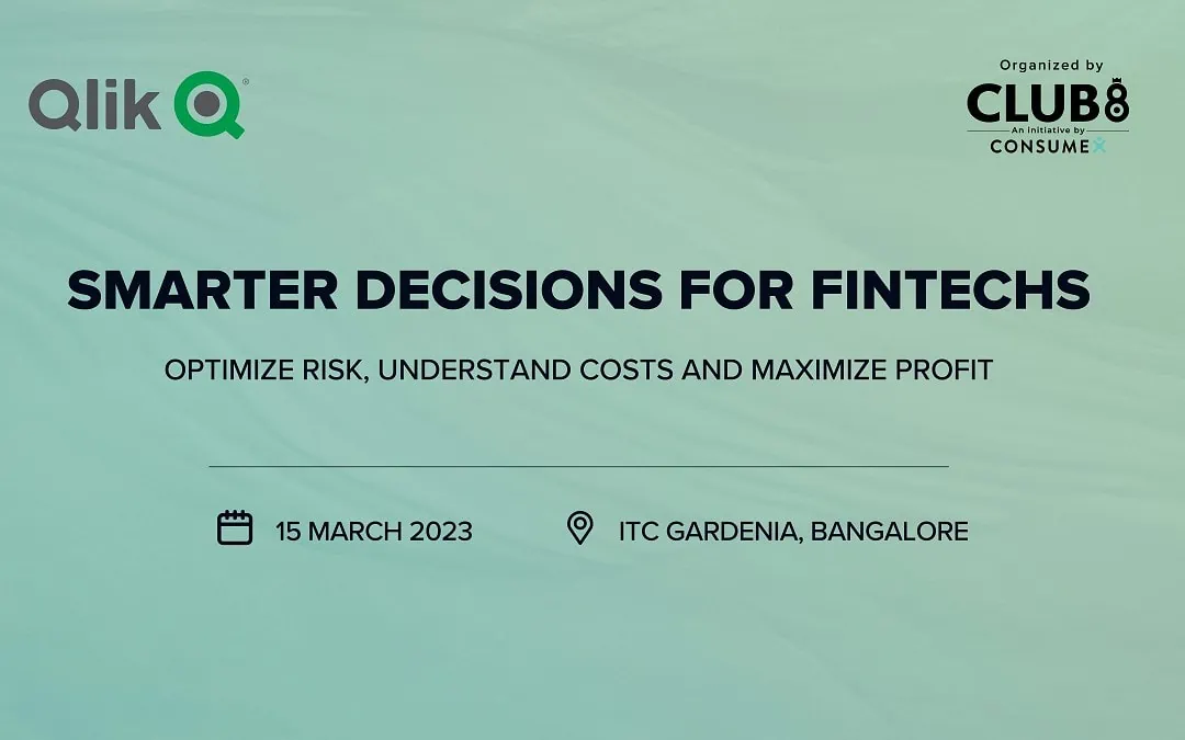 Qlik – Smarter decisions for Fintechs – optimize risk, understand costs and maximize profit